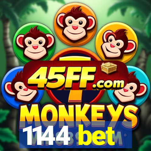 1144 bet